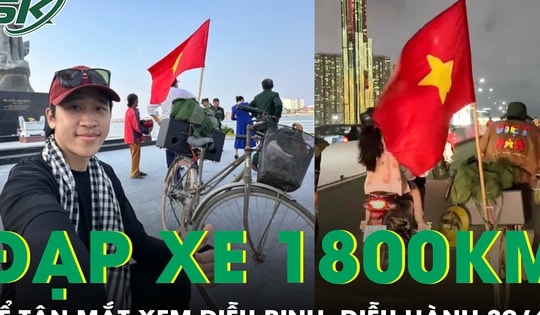 Hành trình đạp xe 1.800km để xem diễu binh, diễu hành của chàng trai 24 tuổi