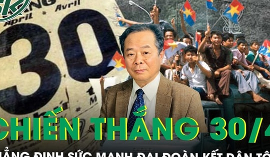 PGS.TS Phạm Ngọc Trung: ‘Chiến thắng 30/4 khẳng định sức mạnh đại đoàn kết dân tộc’