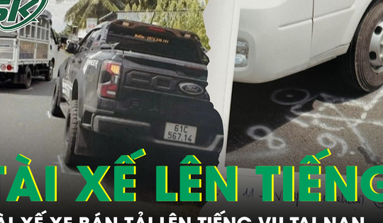 Tài xế xe bán tải lên tiếng về vụ tai nạn giao thông ở Vĩnh Long khiến nữ sinh thiệt mạng