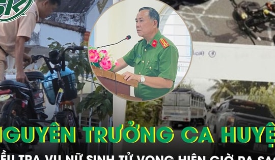 Nguyên Trưởng công an huyện điều tra vụ nữ sinh tử vong ở Vĩnh Long hiện giờ ra sao?