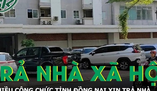 Nhiều công chức của tỉnh Đồng Nai xin trả nhà ở xã hội sau khi kiểm tra