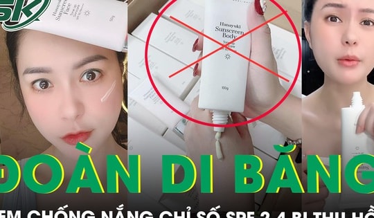 Thu hồi kem chống nắng do vợ chồng Đoàn Di Băng phân phối