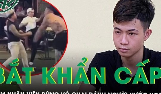 Bắt giam nam nhân viên quán nhậu dùng vỏ chai đánh người nước ngoài trên đường Bùi Viện