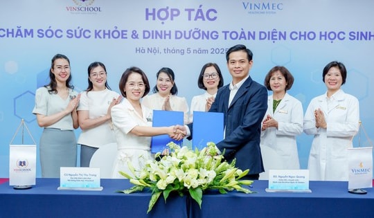Vinschool và Vinmec ký thỏa thuận hợp tác toàn diện, nâng chuẩn chăm sóc sức khỏe mầm non cho hơn 15.000 học sinh