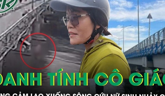 Cô giáo Nam Định dũng cảm lao xuống sông cứu nữ sinh nhảy cầu, chỉ kịp hét ‘Mẹ ơi, con cứu người đây!’