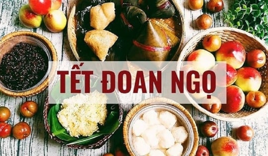 Không chỉ thực hiện cúng lễ Tết Đoan Ngọ, đây là những việc nên làm trong ngày này để cả năm may mắn