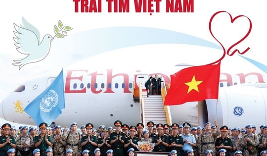 Gìn giữ hòa bình - Sứ mệnh toàn cầu, trái tim Việt Nam