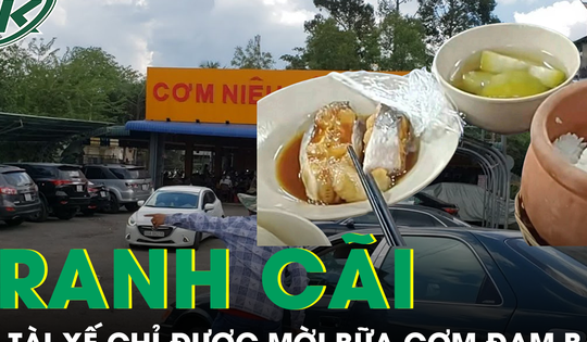 Tranh cãi sự việc tài xế chỉ được đãi bữa cơm đạm bạc sau khi đưa 38 khách tới ăn