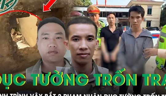 Hai phạm nhân đục tường trốn trại còn để lại dòng chữ ‘xin lỗi thầy’, thường xuyên nghĩ cách 'vượt ngục'