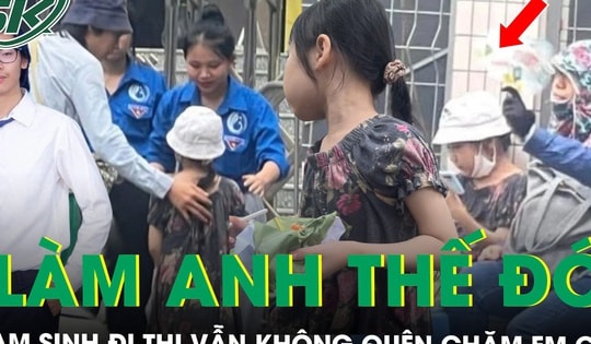 Nam sinh đi thi vào lớp 10 vẫn không quên chăm em gái, dân mạng nức nở khen ‘Làm anh thế đó’