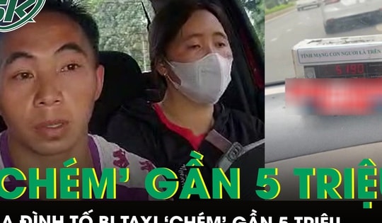 Đưa con đi khám bệnh, người dân tố bị taxi ‘chém’ gần 5 triệu đồng rồi bỏ lại giữa đường