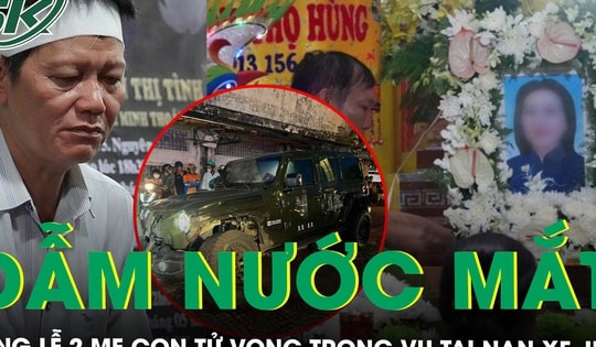 Đẫm nước mắt tang lễ 2 mẹ con tử vong trong vụ tai nạn xe Jeep: Nỗi đau chồng chất nỗi đau