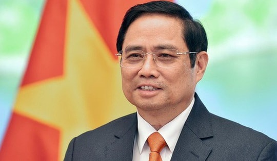 Thủ tướng Phạm Minh Chính nhận thêm trọng trách mới