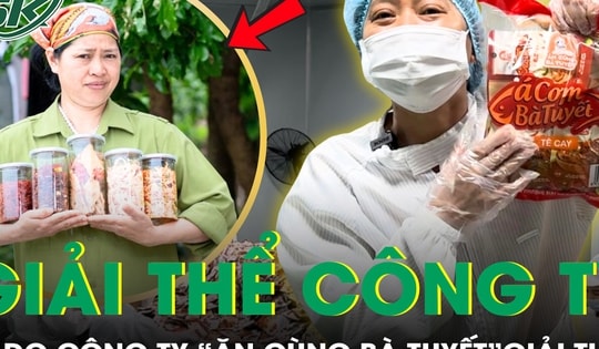 Vì sao Công ty Ăn Cùng Bà Tuyết giải thể chỉ sau 3 tháng tăng thêm 150% vốn điều lệ?