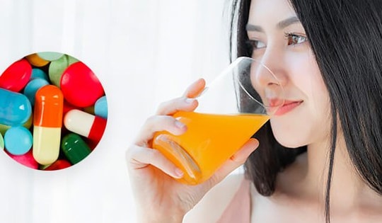 6 loại nước không được uống cùng với thuốc