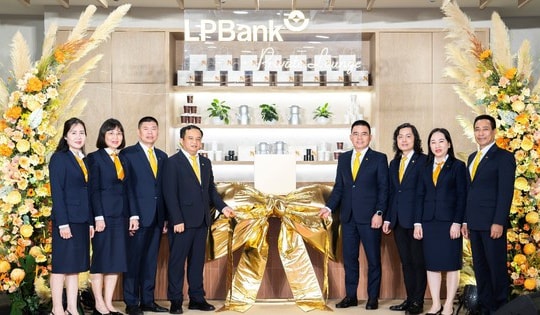LPBank Private Lounge – Chuẩn mực trải nghiệm mới dành cho Khách hàng cá nhân ưu tiên