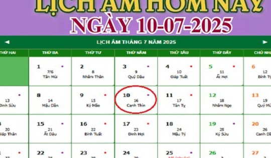 Lịch âm 10/7 - Âm lịch hôm nay 10/7 - Lịch vạn niên ngày 10/7/2025
