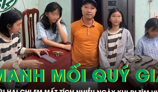 Camera quán vỉa hè và manh mối quý giá cứu hai chị em mất tích nhiều ngày khi đi tìm việc