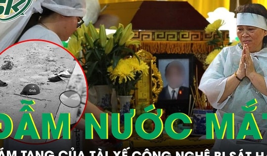 Đẫm nước mắt đám tang của tài xế công nghệ bị sát hại: Người vợ kể về cuộc gọi cuối cùng đầy đau đớn