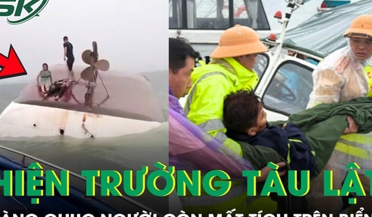 Hiện trường tàu du lịch chở 53 người bị lật ở Vịnh Hạ Long, còn 39 người mất tích