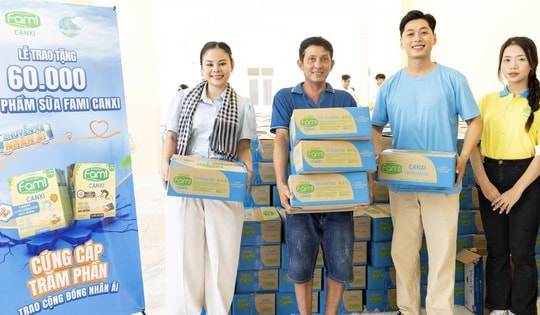 Fami Canxi - Hành trình lan tỏa nhân ái cùng miền Tây cứng cáp hơn mỗi ngày
