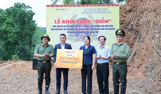 Ngân hàng Lộc Phát (LPBank) ủng hộ 50 tỷ đồng xóa nhà tạm, nhà dột nát tại tỉnh Thái Nguyên