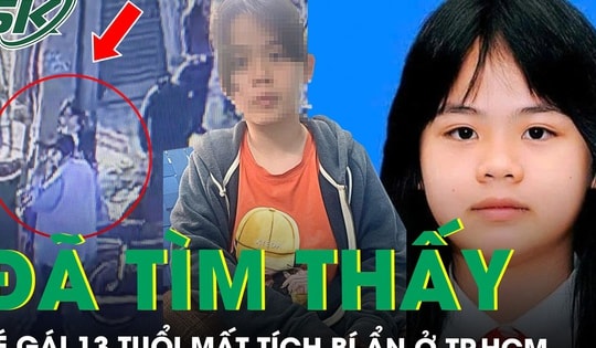 Đã tìm thấy bé gái 13 tuổi mất tích bí ẩn, gia đình đang tới TP. HCM để nhận con
