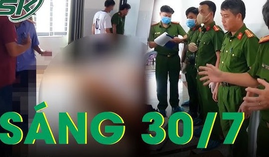 Sáng 30/7: Cô gái tử vong bất thường trong nhà nghỉ ở Đắk Lắk, người thân hé lộ tình tiết cực 'sốc'