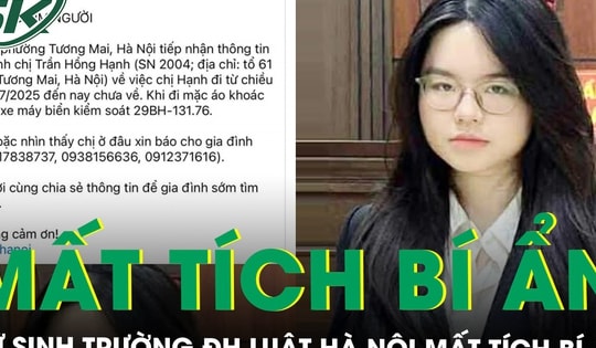 Nữ sinh Trường ĐH Luật Hà Nội mất tích bí ẩn, chị gái chia sẻ biểu hiện của em trước khi rời nhà