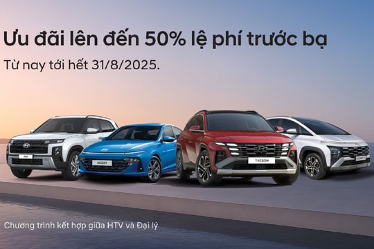 HYUNDAI Thành Công ưu đãi đến 50% lệ phí trước bạ
