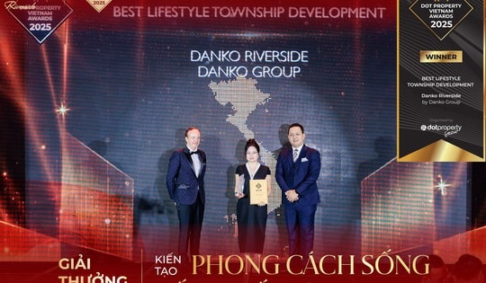Danko Riverside chiến thắng tại Dot Property Vietnam Awards 2025 với hạng mục KĐT kiến tạo phong cách sống tốt nhất Việt Nam