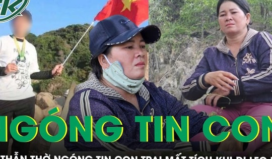 Nghẹn lòng hình ảnh mẹ thẫn thờ mong ngóng tin con trai mất tích bí ẩn khi đi leo núi ở Khánh Hòa