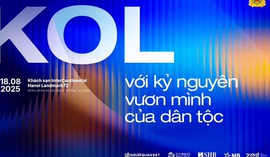 Lần đầu tiên tổ chức diễn đàn kết nối KOL toàn quốc