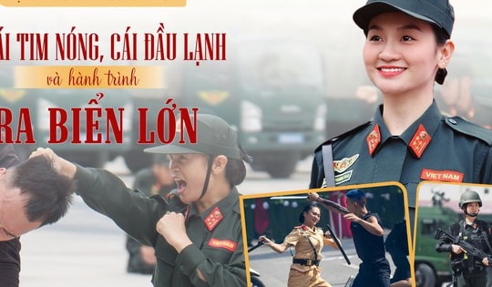 Nữ Đại úy chuyên hóa trang để phá án: Từ giấc mơ màn ảnh nhỏ đến người gìn giữ hòa bình quốc tế