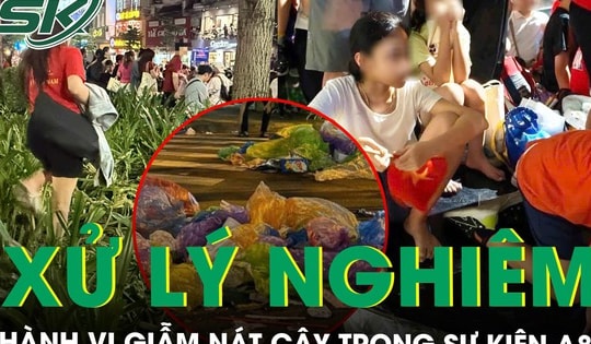 Sẽ xử lý nghiêm hành vi giẫm nát cây, vứt rác bừa bãi trong hai buổi tổng hợp luyện sự kiện A80
