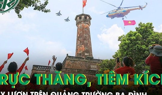 Chiêm ngưỡng dàn trực thăng kéo cờ, tiêm kích bay lượn trên Quảng trường Ba Đình