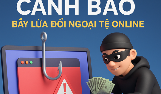 Người phụ nữ mất hơn tỷ vì dính bẫy lừa đảo đổi ngoại tệ online