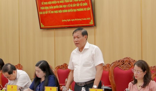 Thứ trưởng Đỗ Xuân Tuyên làm việc về sắp xếp, tổ chức cơ sở y tế khi thực hiện chính quyền địa phương 2 cấp tại Quảng Ngãi
