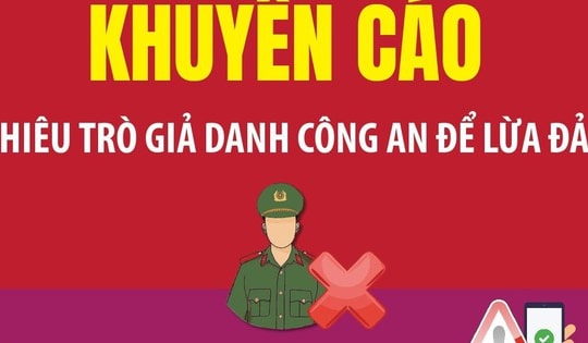 Khuyến cáo về chiêu trò giả danh công an để lừa đảo