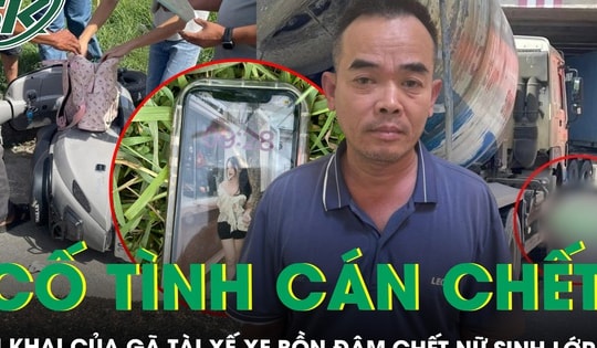 Gã tài xế xe bồn đâm chết nữ sinh lớp 10, khai ‘cố ý kéo lê để nạn nhân chết luôn, không phải đền bù tiền’