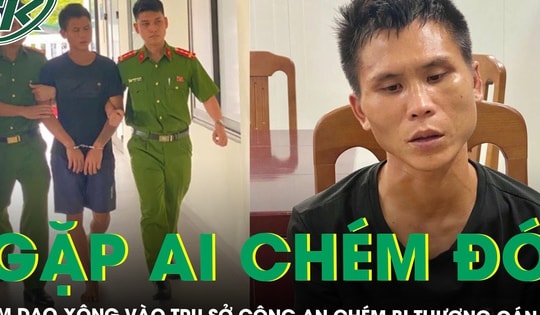 Sau chầu nhậu, gã ngông cuồng cầm dao xông vào trụ sở công an ‘gặp ai chém đó’