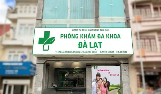 Sai phạm trong khám chữa bệnh, Phòng khám Đa khoa Đà Lạt bị 'tuýt còi'
