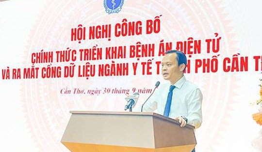 100% cơ sở y tế Cần Thơ đã triển khai bệnh án điện tử