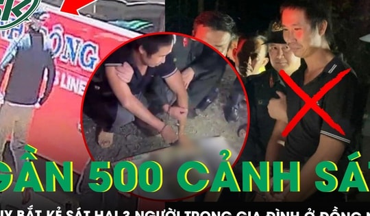 56 giờ không ngủ của gần 500 cảnh sát truy bắt kẻ sát hại 3 người trong gia đình ở Đồng Nai