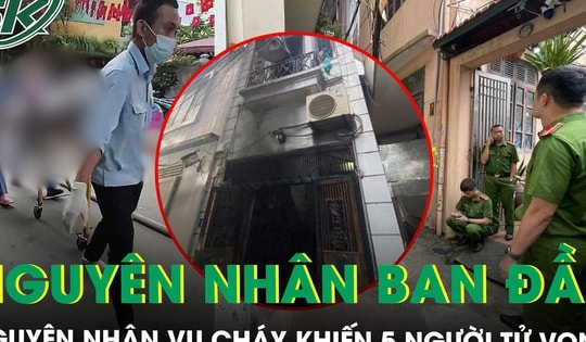 Nguyên nhân ban đầu vụ cháy nhà khiến 5 người tử vong: Do cháy xe máy tại tầng 1
