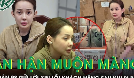 Lời xin lỗi muộn màng của Ngân 98 sau khi bị bắt vì bán thực phẩm giả, thu lợi hàng trăm tỷ đồng