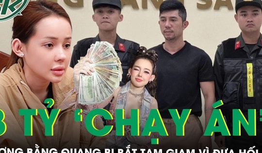 Khởi tố, bắt tạm giam Lương Bằng Quang vì hành vi cùng Ngân 98 ‘chạy án’, đưa hối lộ 8 tỷ đồng