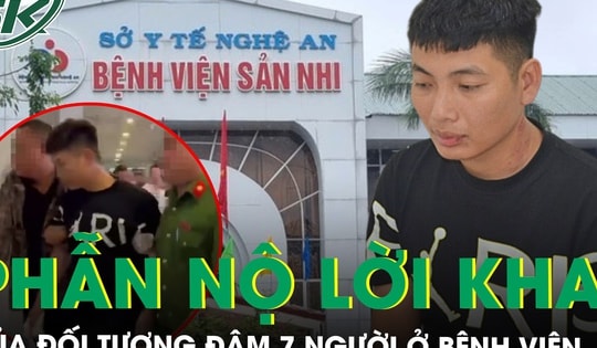 Lời khai đối tượng đâm 7 người ở BV Sản Nhi Nghệ An, khó tin lý do ra tay với nhân viên y tế