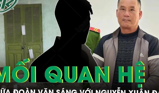 Nghi phạm Đoàn Văn Sáng khai mối quan hệ với nạn nhân Nguyễn Xuân Đạt