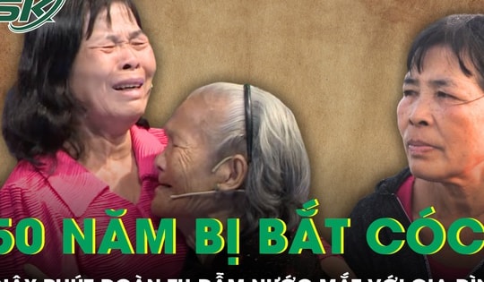 Đẫm nước mắt giây phút đoàn tụ sau hơn 50 năm bị bắt cóc của người phụ nữ bán cá